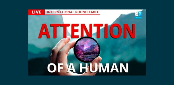 The Value of Attention | International Round Table
