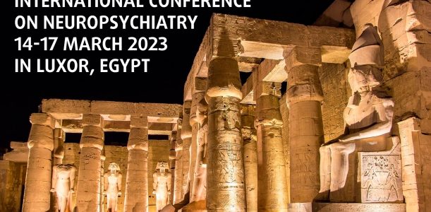 International Conference on Neuropsychiatry 14-17 March 2023 in Luxor, Egypt